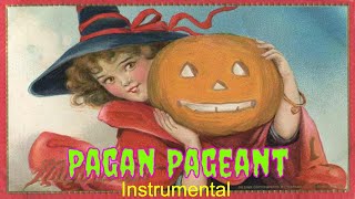 Pagan Pageant - Instrumental