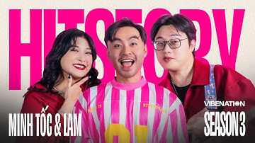 HITSTORY Chuyện Nhạc - Tập 21 MÙA 3 | MINH TỐC & LAM TỪ CÂU CHUYỆN TÌNH YÊU ĐẾN ÂM NHẠC ĐẦY CẢM HỨNG