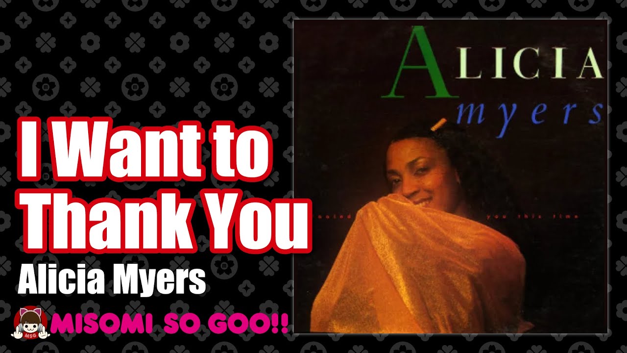 Alicia Myers - I Want to Thank You (1982) - YouTube