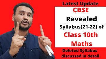 Class 10th Maths | CBSE Board Term wise Syllabus 2021-22 | Deleted Syllabus explained in detail