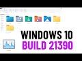 Another New Cumulative Update for Windows 10 Build 21390 | No Major New Builds Till June 24!