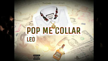 LEO - Pop Me Collar (P.M.C) official Audio.