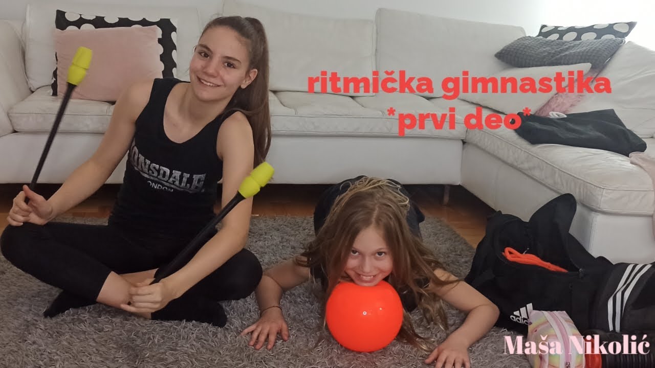 Ritmicka gimnastika *prvi deo*