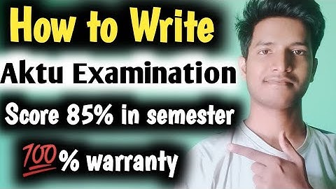 how to write copy in aktu exam | how to get 85% marks in external exam