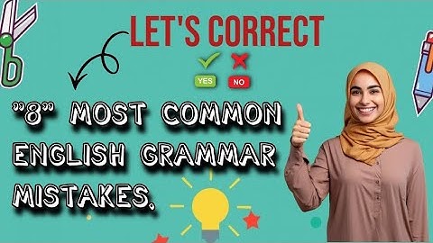 8 most common English grammar mistakes| English grammar errors