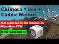 Chimera 7 Pro and Caddx Walnut Mountain Surfing