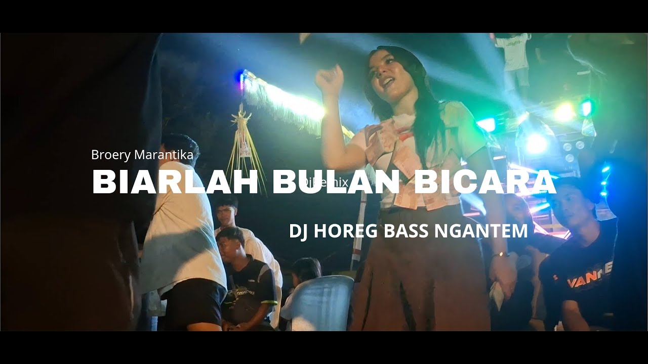 DJ LET THE MOON TALK - BROERY MARANTIKA - PARTY SOUND HOREG