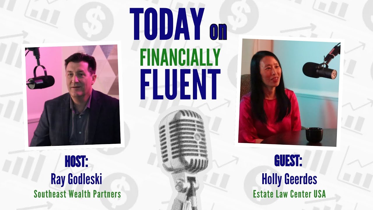 Estate Planning with Holly Geerdes | Financially Fluent Podcast Ep. 5