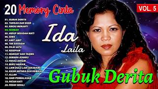 MEMORY CINTA IDA LAILA VOL5   Gubuk Derita Tangan Dan Bibir Rindu Menanti