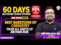 Best Questions of Chemistry from All Shifts of JEE Main 2025 | Important PYQs for JEE 2026 | Must-Do