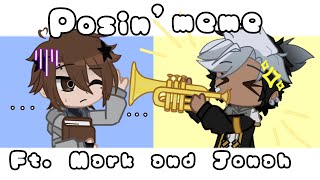 Posin meme // (The Mandela Catalogue)//(Gacha)// Ft. Mark and Jonah