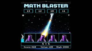 Math Blaster (Remastered) / A Math Blaster Fan Song