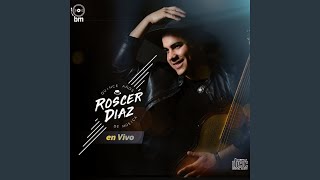 Video thumbnail of "Roscer Diaz - Medley 4: Carreta Guy / Cerro / Olimpia"