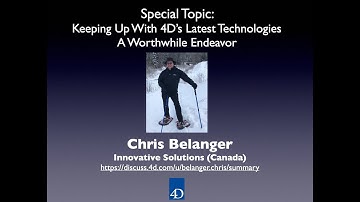 4DMethod #54 | Keeping Up With 4D’s Latest Technologies — A Worthwhile Endeavor – Chris Belanger