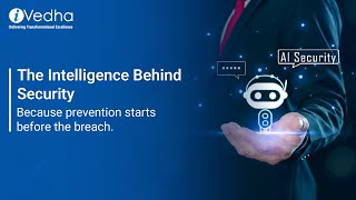 The Intelligence Behind Security — Powered by iVedha