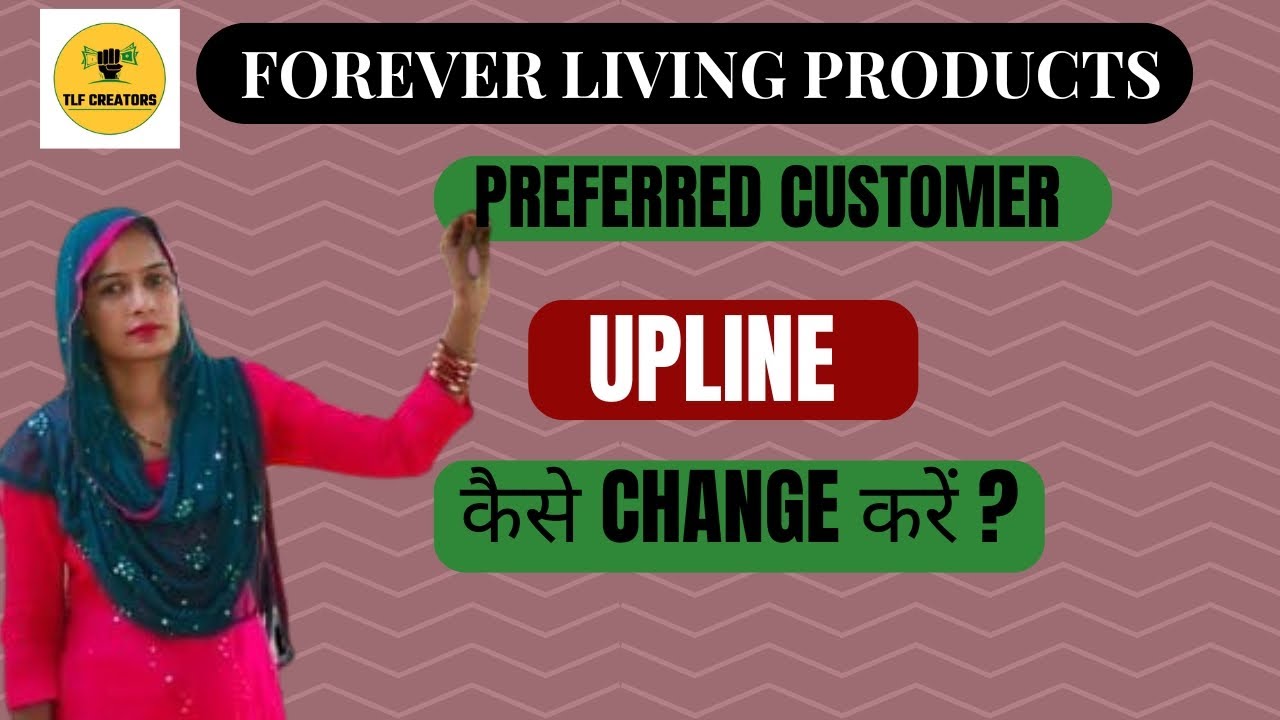 How To Change Sponsor In Flp || How To Change Upline In Forever Living Products