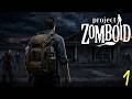 PROJECT ZOMBOID EP.1 "VUELVE EL O.G."