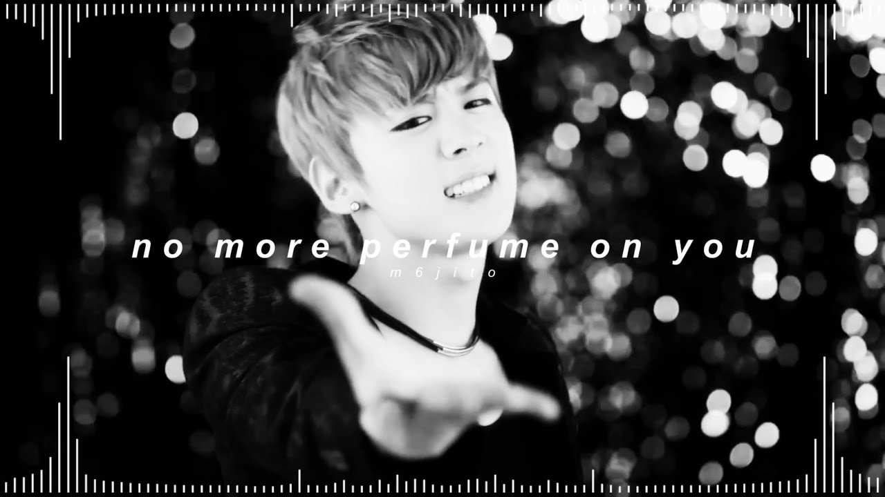 teen top - 향수뿌리 지마 (no more perfume on you) ( 𝘀𝗹𝗼𝘄𝗲𝗱 + 𝗿𝗲𝘃𝗲𝗿𝗯 )