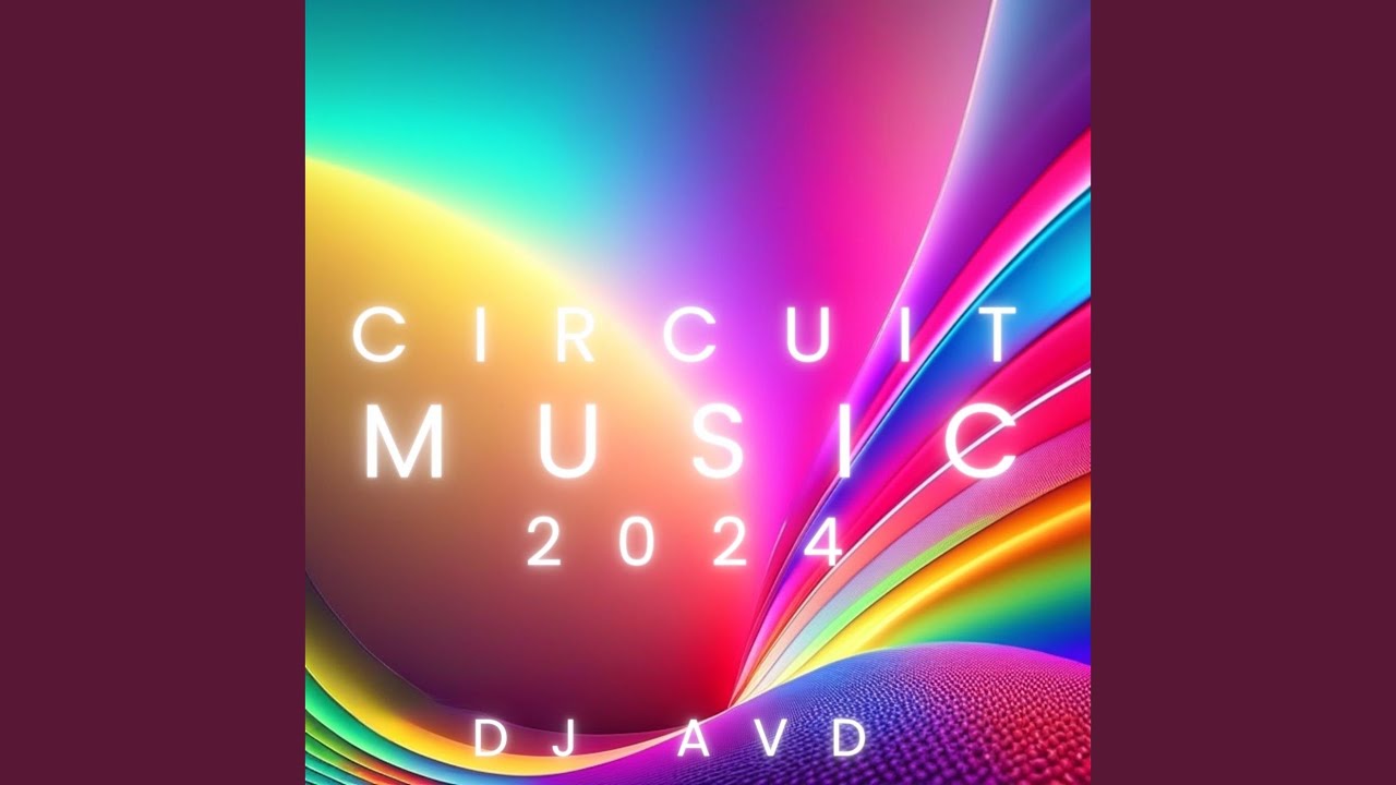 Circuit Music 2024 YouTube