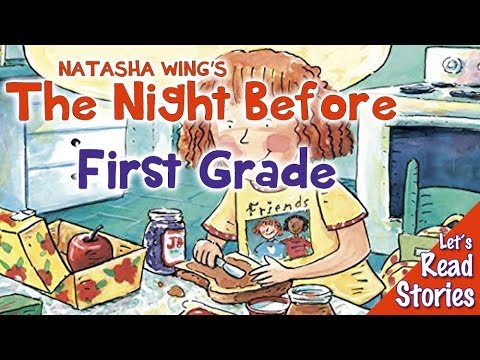 the-night-before-first-grade-read-aloud---back-to-school-books-for-children-read-by-kids