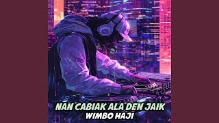 Download Lagu Nan Cabiak Ala Den Jaik MP3 Download Lagu Nan Cabiak Ala Den Jaik MP3
