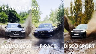 VOLVO XC60 vs JAGUAR F PACE vs DISCOVERY SPORT Off Road - What is your choice?