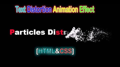 Text Distortion Animation Effect Using HTML & CSS || Q Tech Info