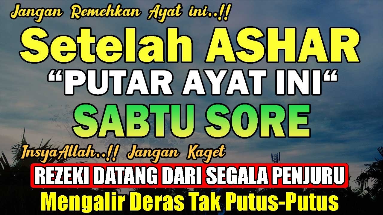 Dahsyatnya Dzikir Sore Hari Sabtu !! Pengampunan Dosa, Pengabul Hajat, Mendapat Ridho Allah