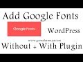 Easy google fonts wordpress plugin 2019