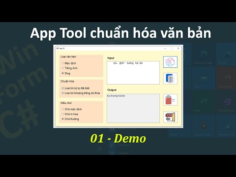 Lập trình phần mềm với WinForm - App 04  Tool chuẩn hóa văn bản