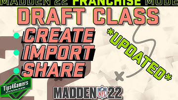 UPDATED How to Create/Import A Draft Class in Madden 22 Franchise Mode