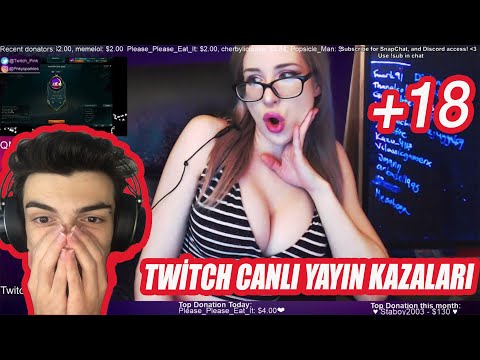 CANLI YAYIN KAZALARI (+18 Twitch Fail)