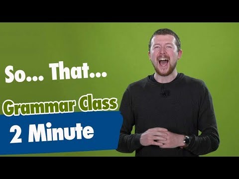 2 Minute Grammar Class | So... That... | Vaughan Tv