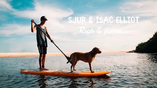 🇳🇴 SJUR & 🇫🇮 Isac Elliot - Rich & Famous
