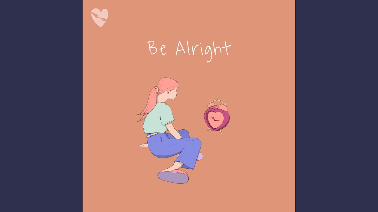 Be Alright - YouTube
