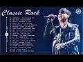 Classic Rock 70s 80s 90s Playlist  - Rock Collection
