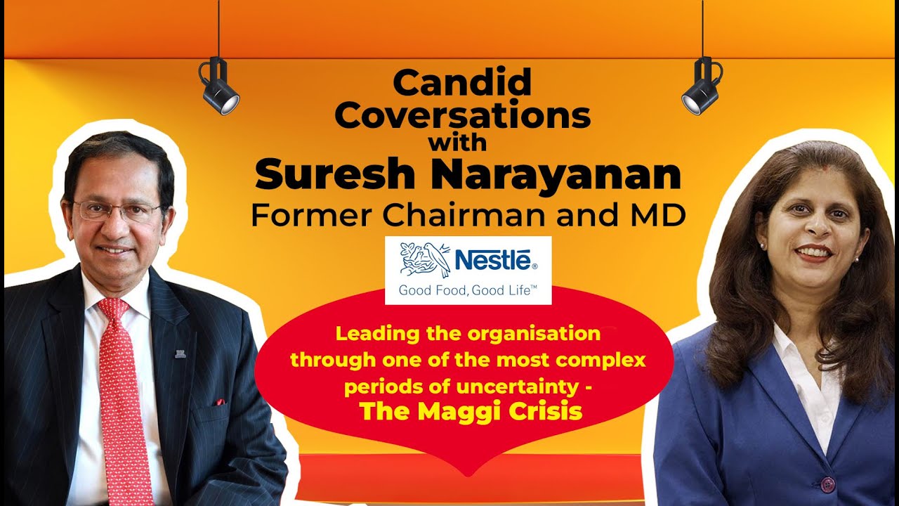 BOARDCAST By Saraswathi Ramachandra- Suresh Narayanan Interview- Former CMD Nestle -The Maggi Crisis