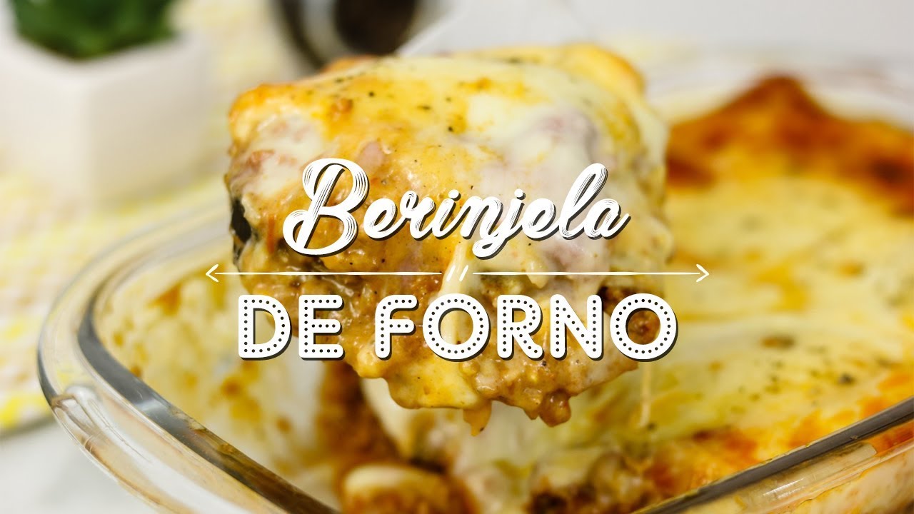 BERINJELA GRATINADA DE FORNO SUPER FÁCIL E RÁPIDA GABRIEL FREITAS