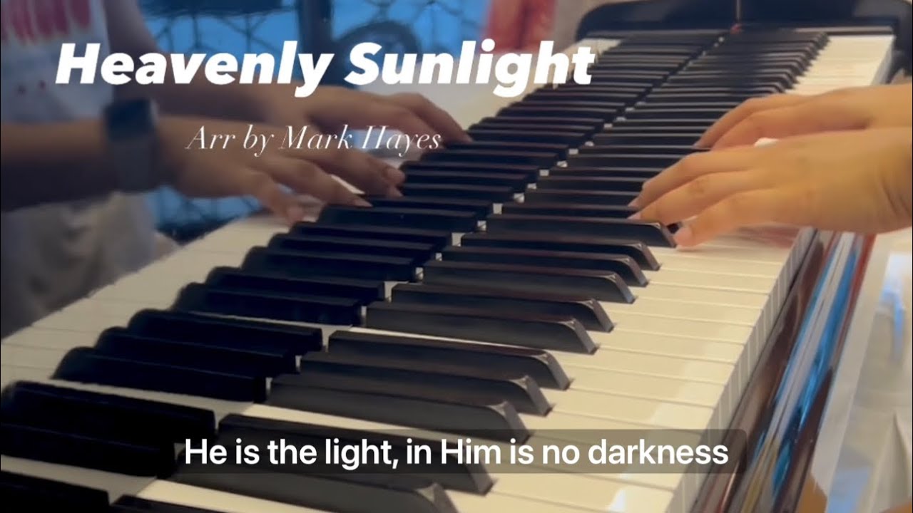 Heavenly Sunlight Arr by Mark Hayes Gospel Praise with Lyrics YouTube