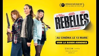 Bande annonce Rebelles 