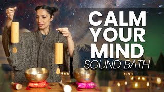 Calm Your Mind from Anxiety  Sound Bath Healing Meditation (1 Hour)