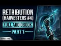 Retribution (Harvesters #4) - Part 1