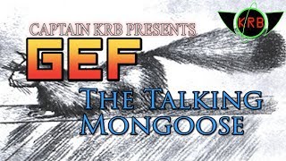 The Bizarre Story of Gef The Talking Mongoose Information