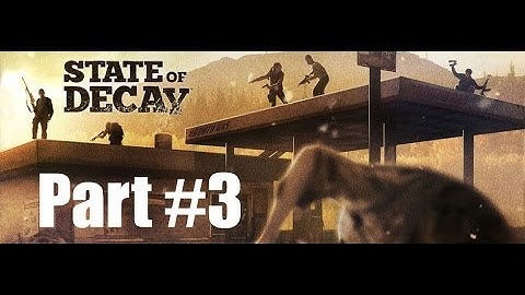 State of Decay - WizPlay Part 3