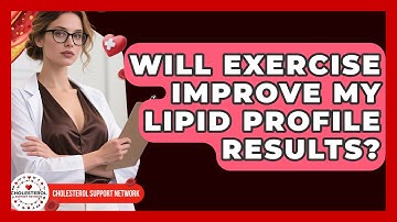 Will Exercise Improve My Lipid Profile Results? - Cholesterol Support Network