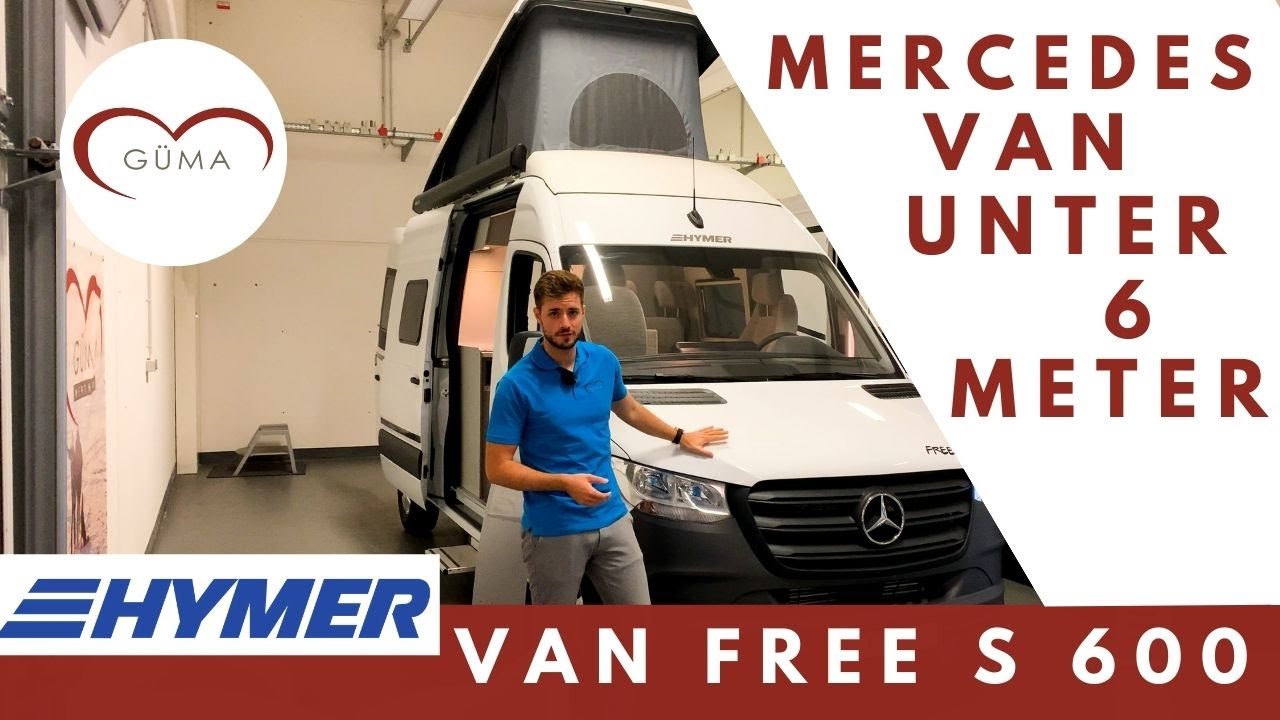Der Hymercar Free S 600 2021 | Hymer Camper Van 2021 Neuheiten | GÜMA TV | Kastenwagen mit Mercedes