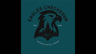 Eagles Checkdown: INSTANT Reactions to the Eagles 1st Preseason game versus the Ravens