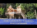 The Chateau Diaries 071: Escape to the Treehouse