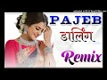 Pajeb darling renuka panwar remix song dj sandeep nanda