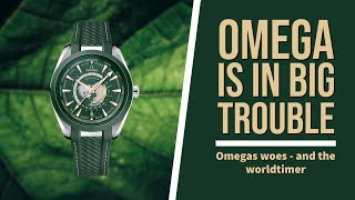 Omega Aqua Terra Worldtimer - A sign of Omegas problems